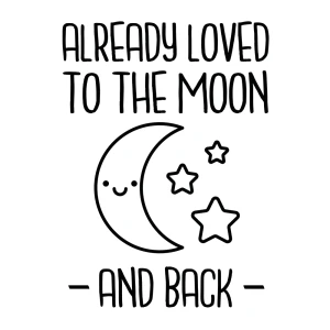 Already Love to the Moon and Back